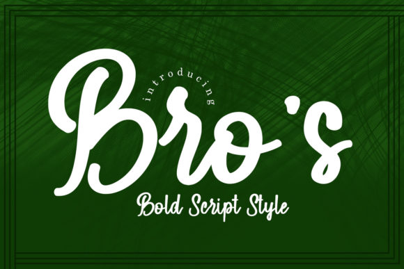 Bro s: A Playful Script Font for Standout Campaigns